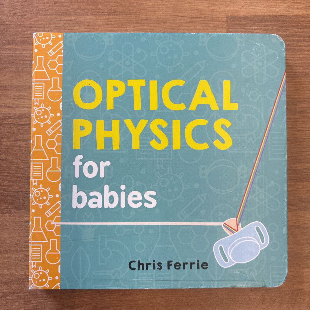 Optical Physics for Babies