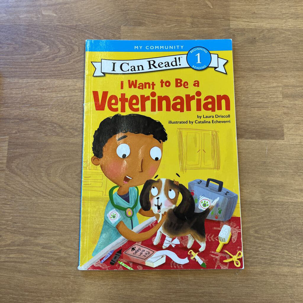 Step Into Reading -I Want To Be A Veterinarian