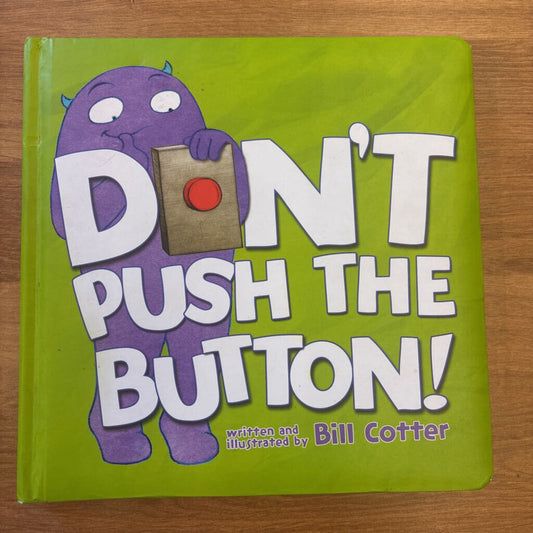 Don't Push the Button
