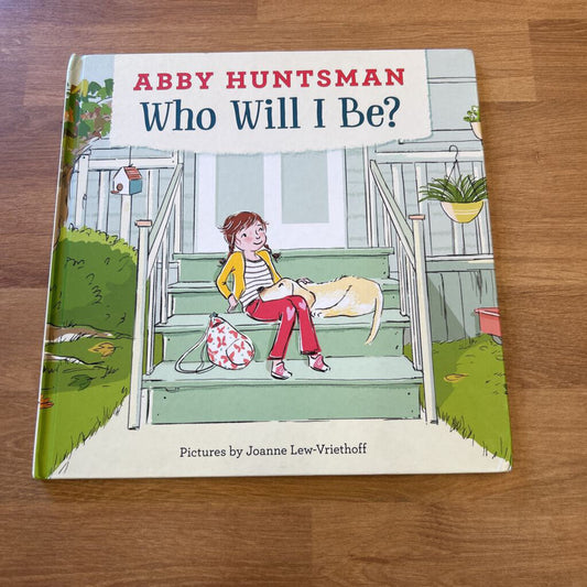 Who Will I Be?