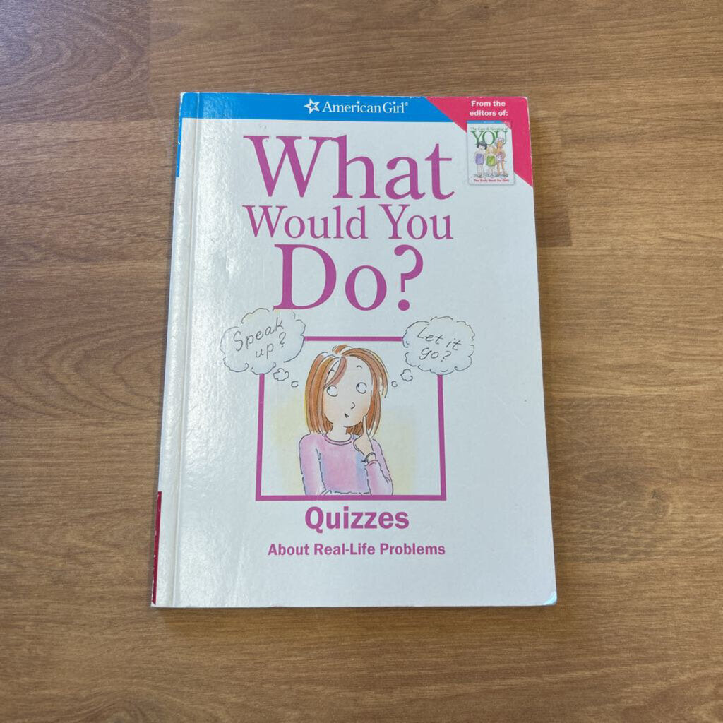American Girl -What Would You Do?