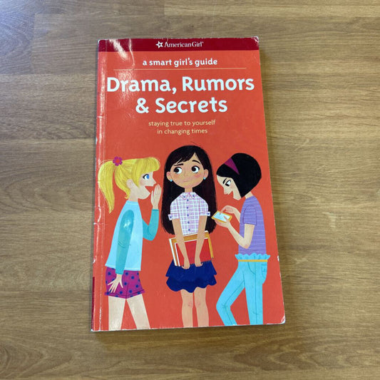 American Girl -Drama, Rumors & Secrets