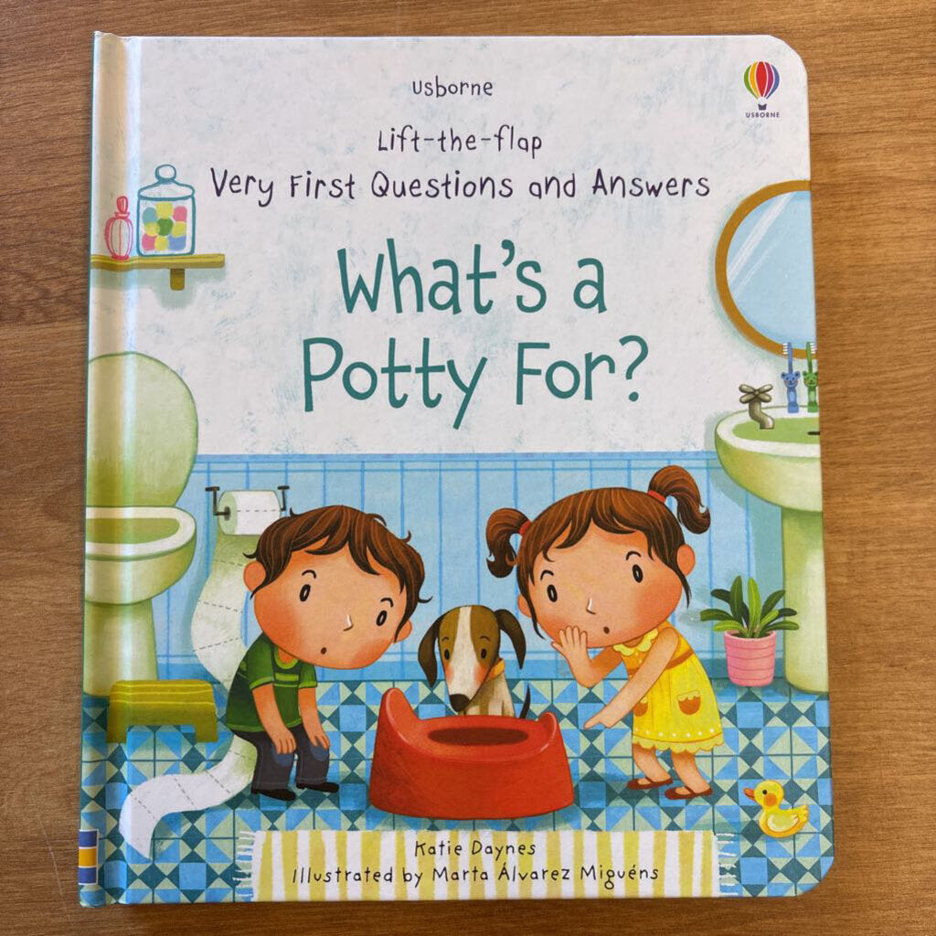 Usborne What's A Potty For?