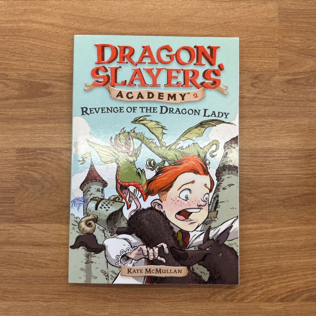 Dragon Slayers' Academy - Revenge of the Dragon Lady