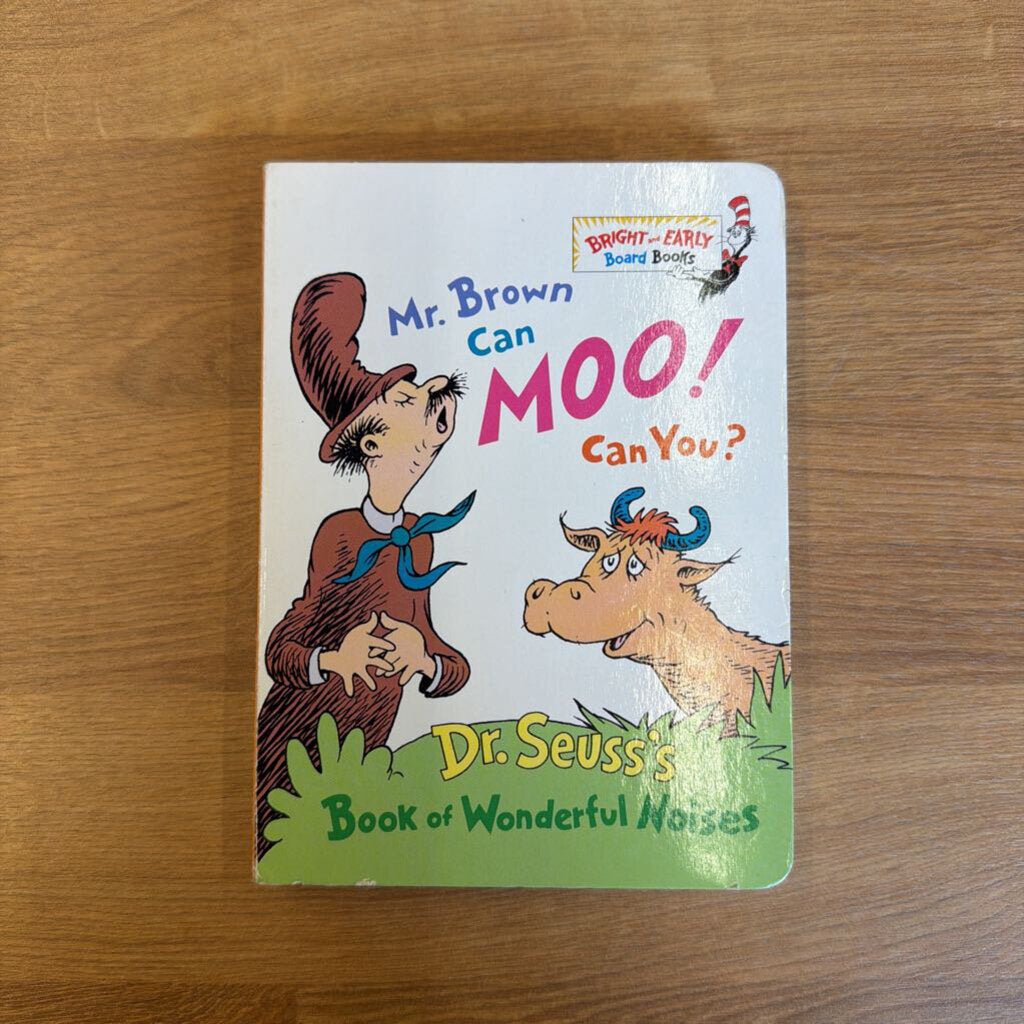 Dr. Suess -Mr. Brown Can Moo!