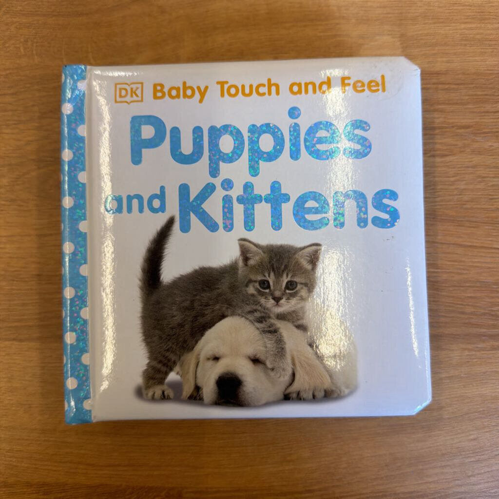 Puppies And Kittens Touch/Feel