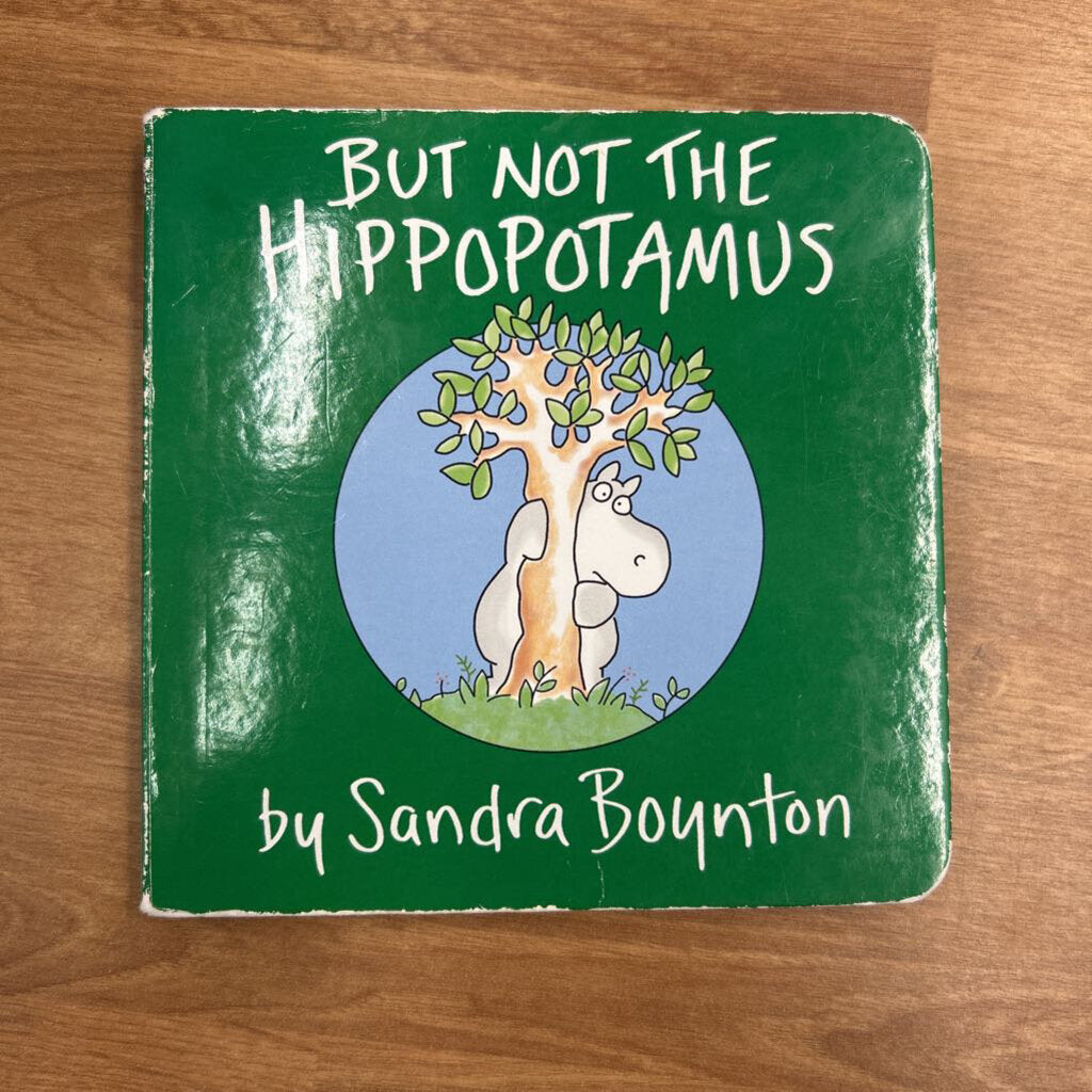 But Not The Hippopotamus