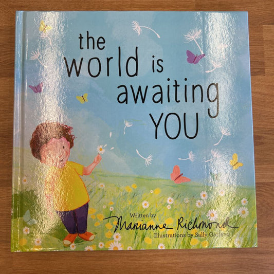 The World is Awaiting YOU