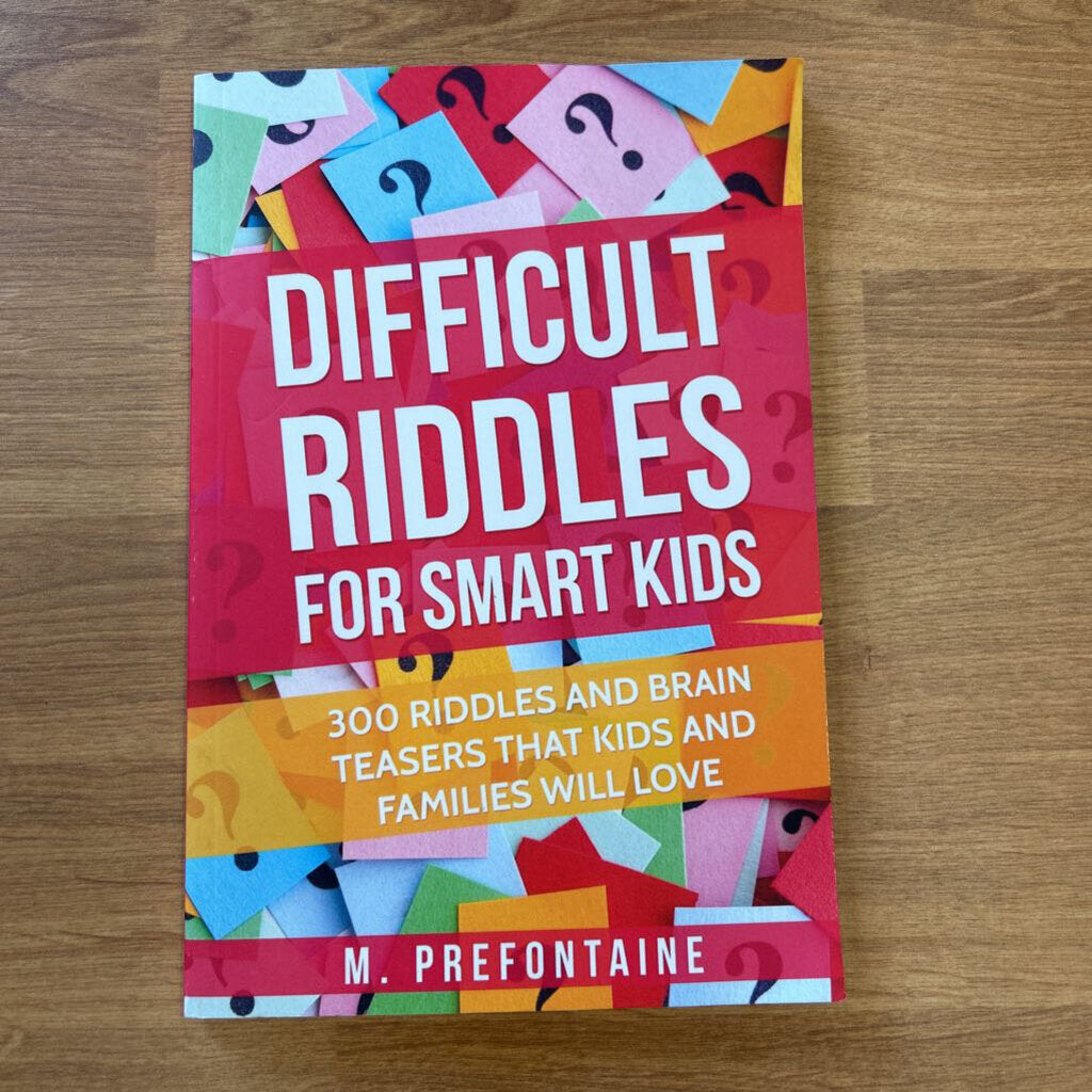 Difficult Riddles for Smart Kids