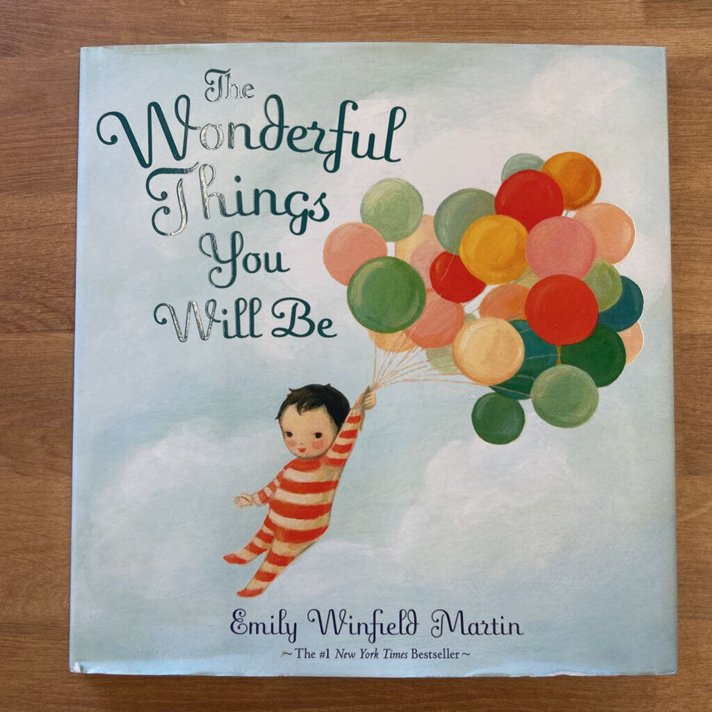 The Wonderful Things You Will Be