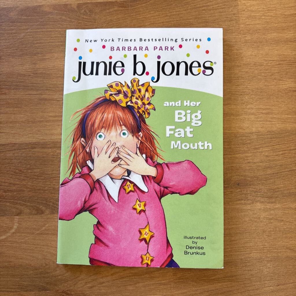 Junie B. Jones and Her Big Fat Mouth