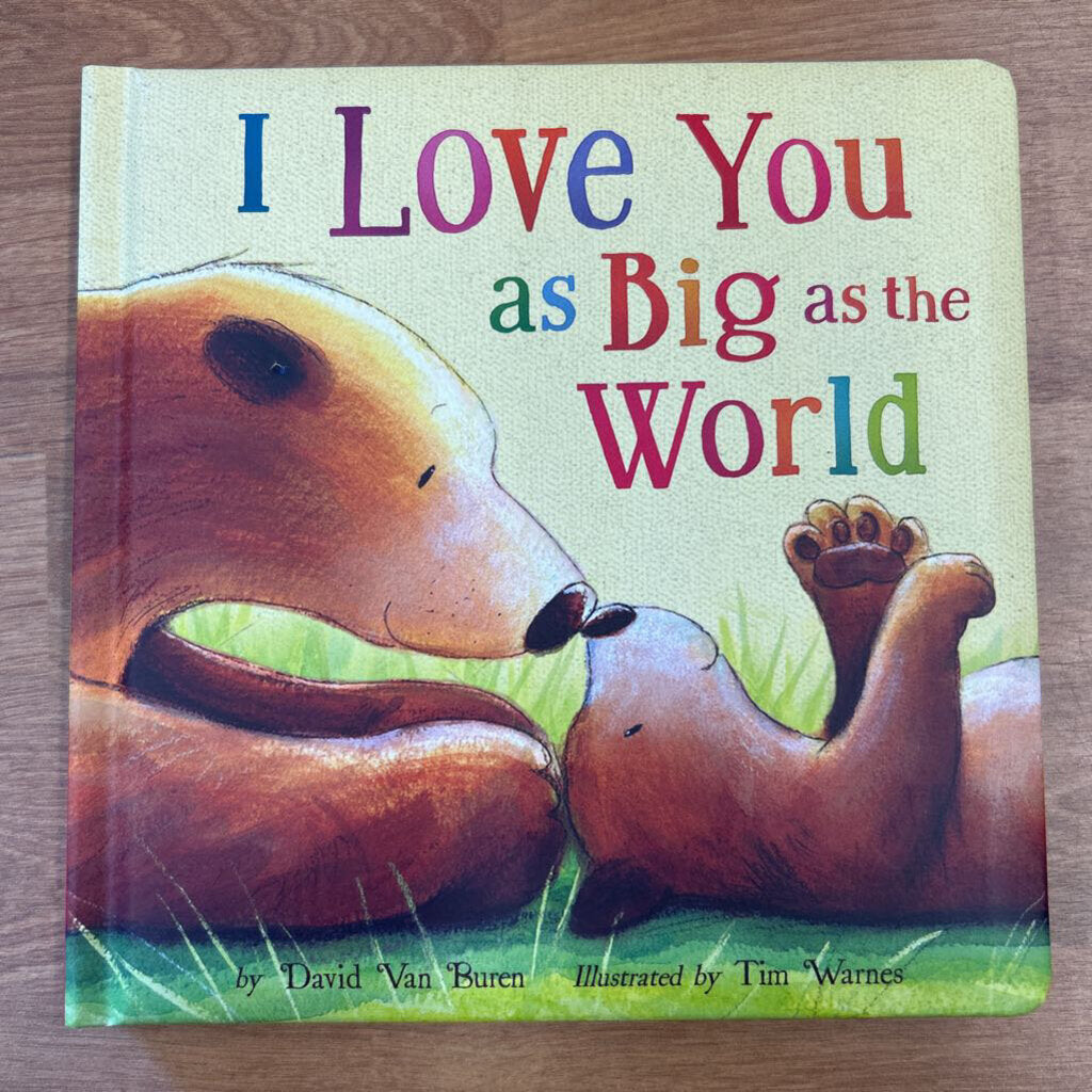 I Love YOU as Big as the World