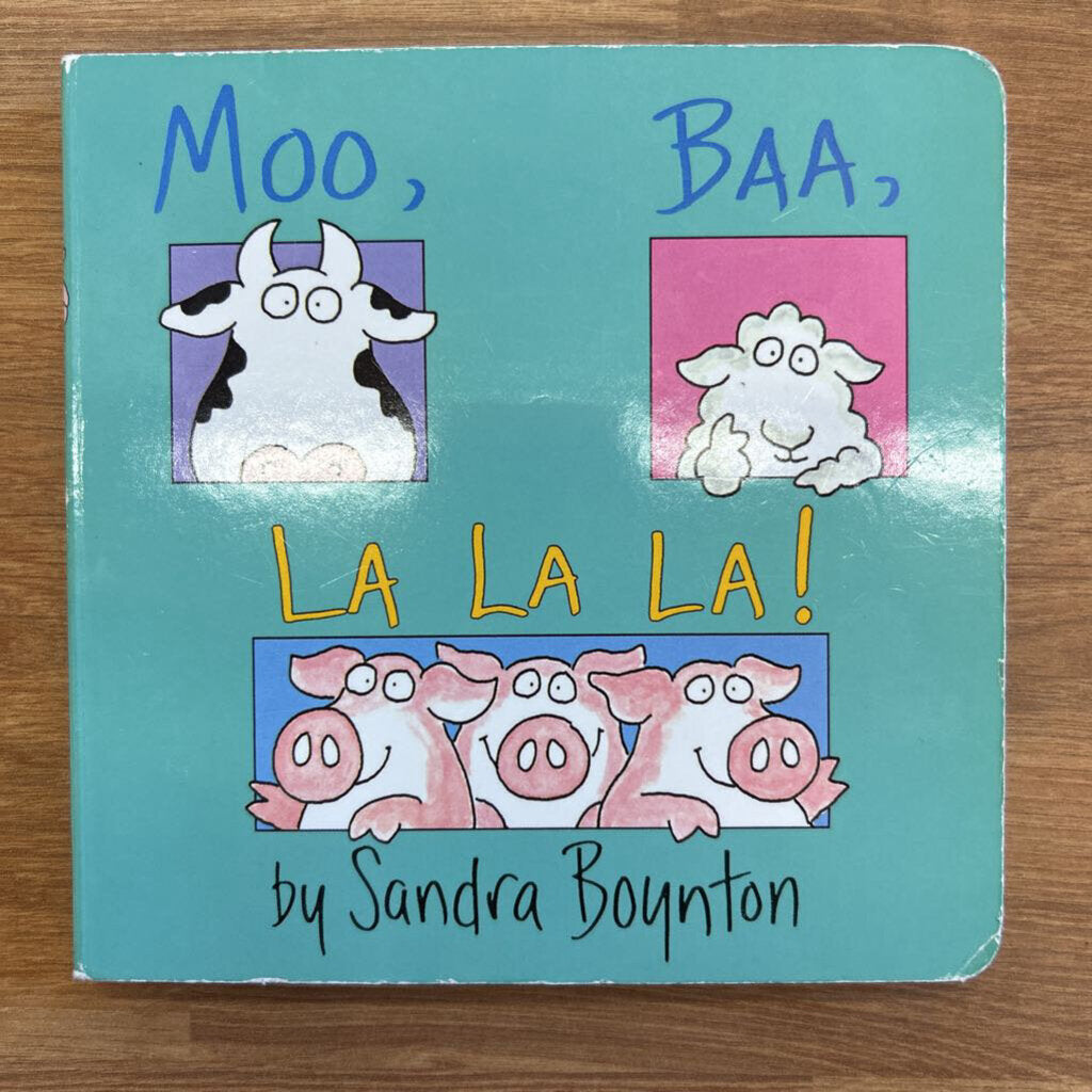 Moo, Baa, La La La!