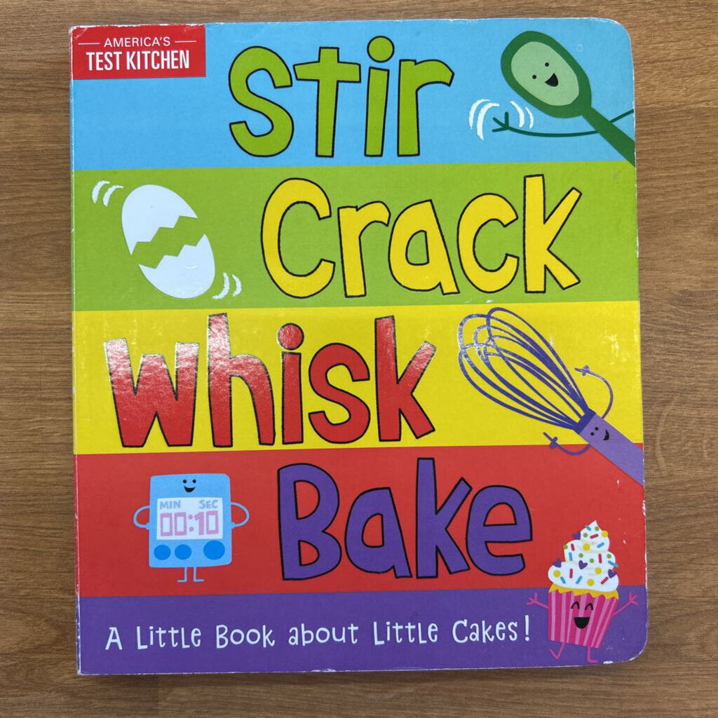 Stir Crack Whisk Bake