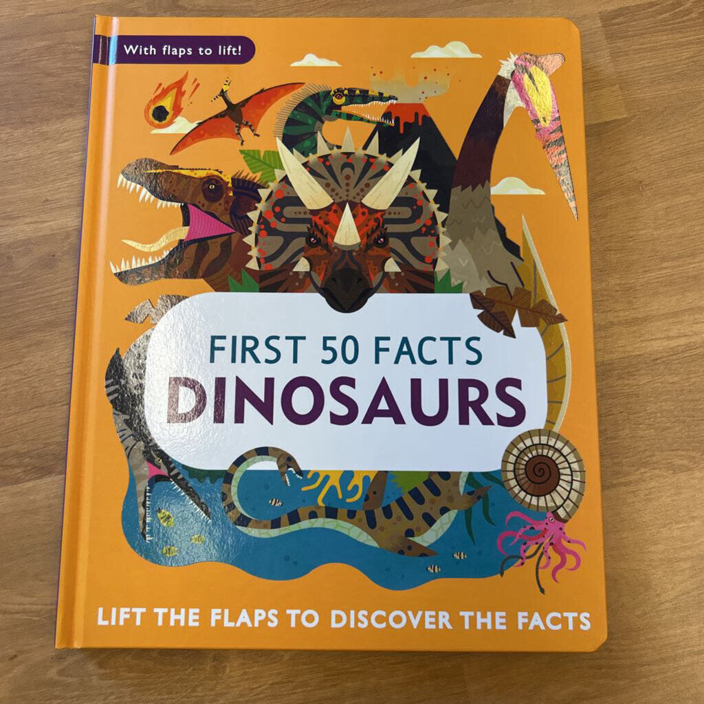 First 50 Facts Dinosaurs