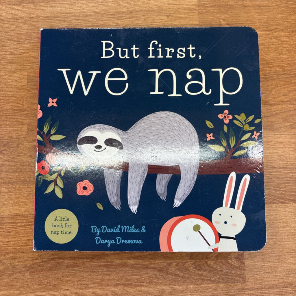 But First, We Nap