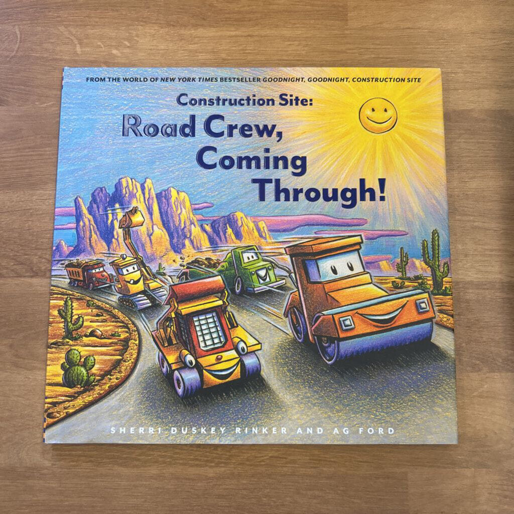 Construction Site: Road Crew, Coming Through!