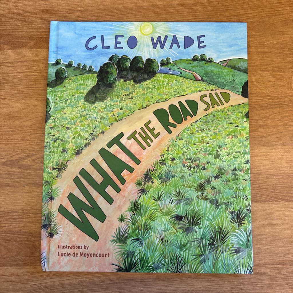 What The Road Said