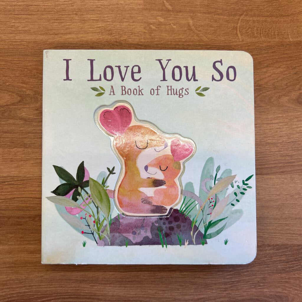 I Love You So