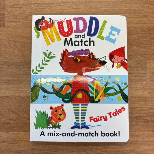 Muddle and Match Fairy Tales