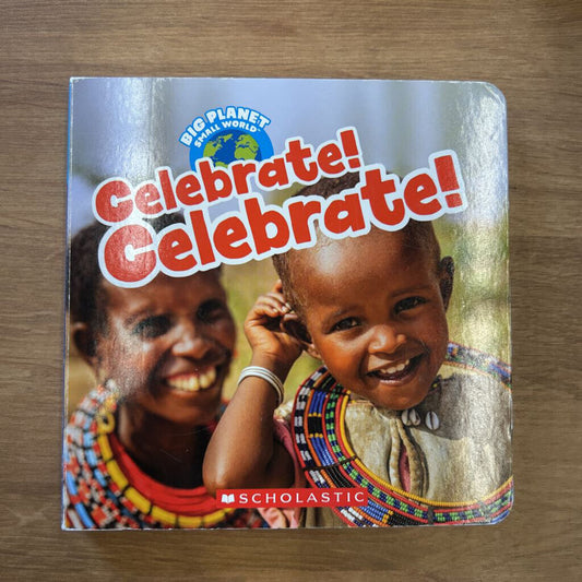 Celebrate! Celebrate!