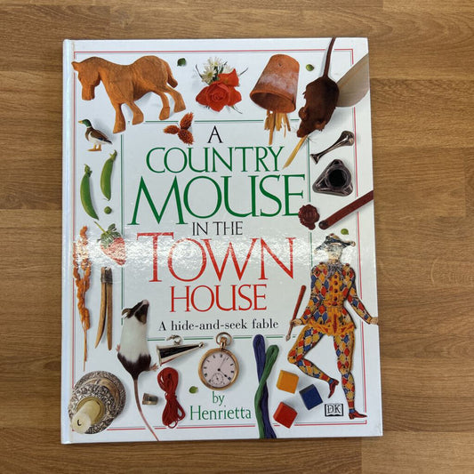 A Country Mouse in the Town House
